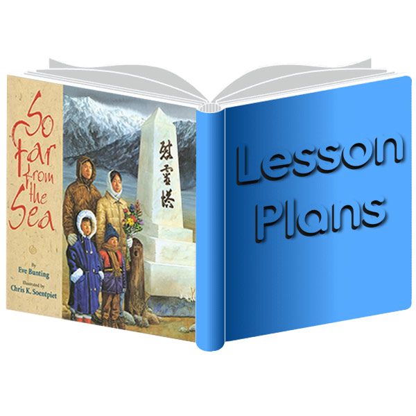 Lesson Plan for So Far From the Sea CHRISSOENTPIET.COM